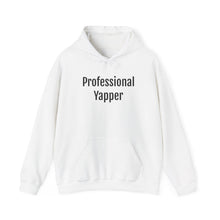 Load image into Gallery viewer, Professional Yapper Hoodie