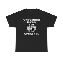 Load image into Gallery viewer, Very Vulnerable Goth Tee