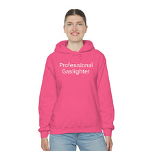 Load image into Gallery viewer, Pro Gaslighter Hoodie