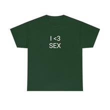 Load image into Gallery viewer, I <3 Sex Tee