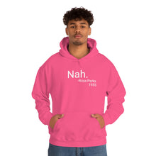 Load image into Gallery viewer, Nah Hoodie