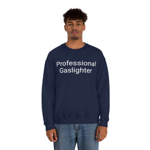 Load image into Gallery viewer, Pro Gaslighter Crewneck