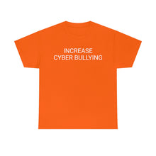 Load image into Gallery viewer, Cyber Bully Tee