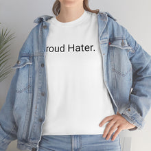 Load image into Gallery viewer, Hater Tee