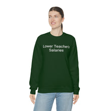 Load image into Gallery viewer, Teacher Salaries Crewneck