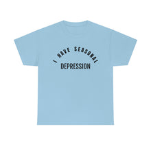 Load image into Gallery viewer, Seasonal Depression Tee