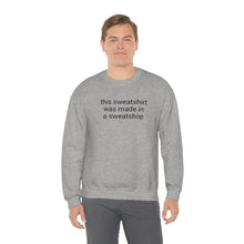 Load image into Gallery viewer, Sweatshop Crewneck Sweatshirt