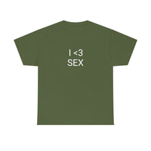 Load image into Gallery viewer, I <3 Sex Tee