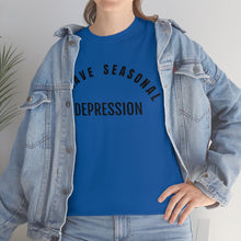 Load image into Gallery viewer, Seasonal Depression Tee