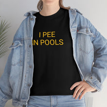 Load image into Gallery viewer, Pee in Pools Tee