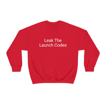 Load image into Gallery viewer, Leak The Launch Codes Crewneck