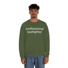 Load image into Gallery viewer, Pro Gaslighter Crewneck