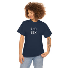 Load image into Gallery viewer, I <3 Sex Tee