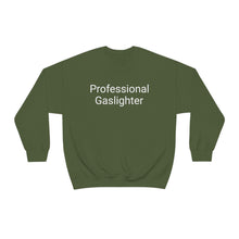 Load image into Gallery viewer, Pro Gaslighter Crewneck