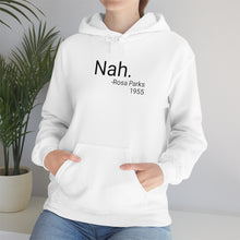 Load image into Gallery viewer, Nah Hoodie