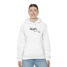 Load image into Gallery viewer, Nah Hoodie