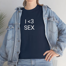 Load image into Gallery viewer, I <3 Sex Tee