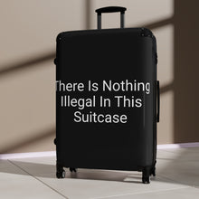 Load image into Gallery viewer, Nothing Illegal Suitcase
