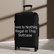 Load image into Gallery viewer, Nothing Illegal Suitcase
