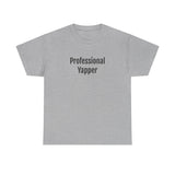 Professional Yapper Tee