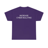Cyber Bully Tee