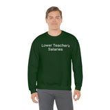 Teacher Salaries Crewneck