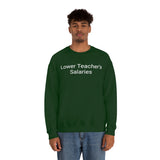 Teacher Salaries Crewneck