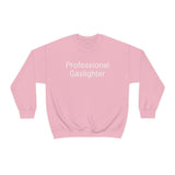Pro Gaslighter Crewneck