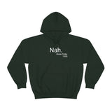 Nah Hoodie