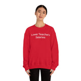 Teacher Salaries Crewneck