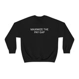 Pay Gap Crewneck