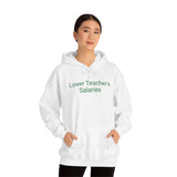 Teacher Salaries Hoodie