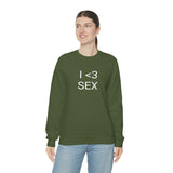 I <3 Sex Crewneck