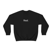 Load image into Gallery viewer, Real Crewneck
