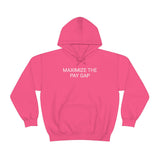 Pay Gap Hoodie