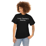 Teacher Salaries Tee