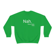 Load image into Gallery viewer, Nah Crewneck
