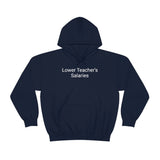 Teacher Salaries Hoodie