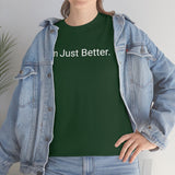 Just Better Tee