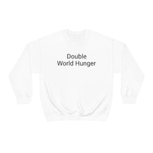 Load image into Gallery viewer, Double World Hunger Crewneck
