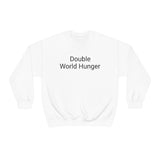 Double World Hunger Crewneck