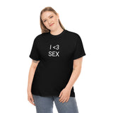 I <3 Sex Tee