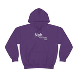 Nah Hoodie