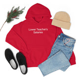Teacher Salaries Hoodie