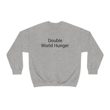 Load image into Gallery viewer, Double World Hunger Crewneck

