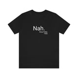 Nah Tee