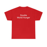 Double World Hunger Tee
