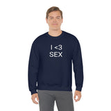 I <3 Sex Crewneck