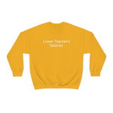 Teacher Salaries Crewneck