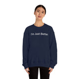 Just Better Crewneck